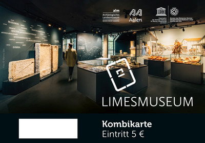 Neue Kombikarte mit dem Limesmuseum Aalen